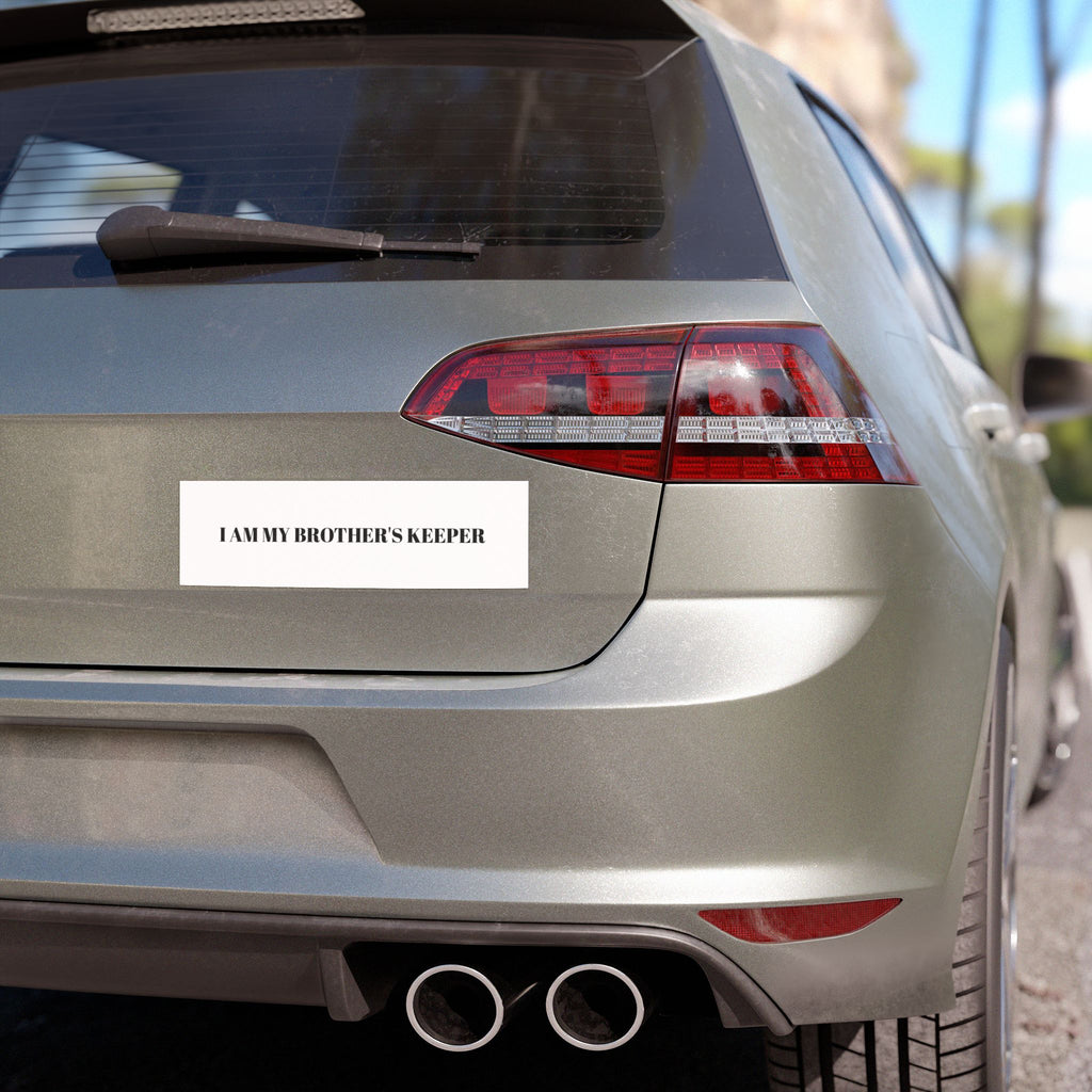 I Am My Brother's Keeper Car Magnet — Black & White Bumper Sticker Style
