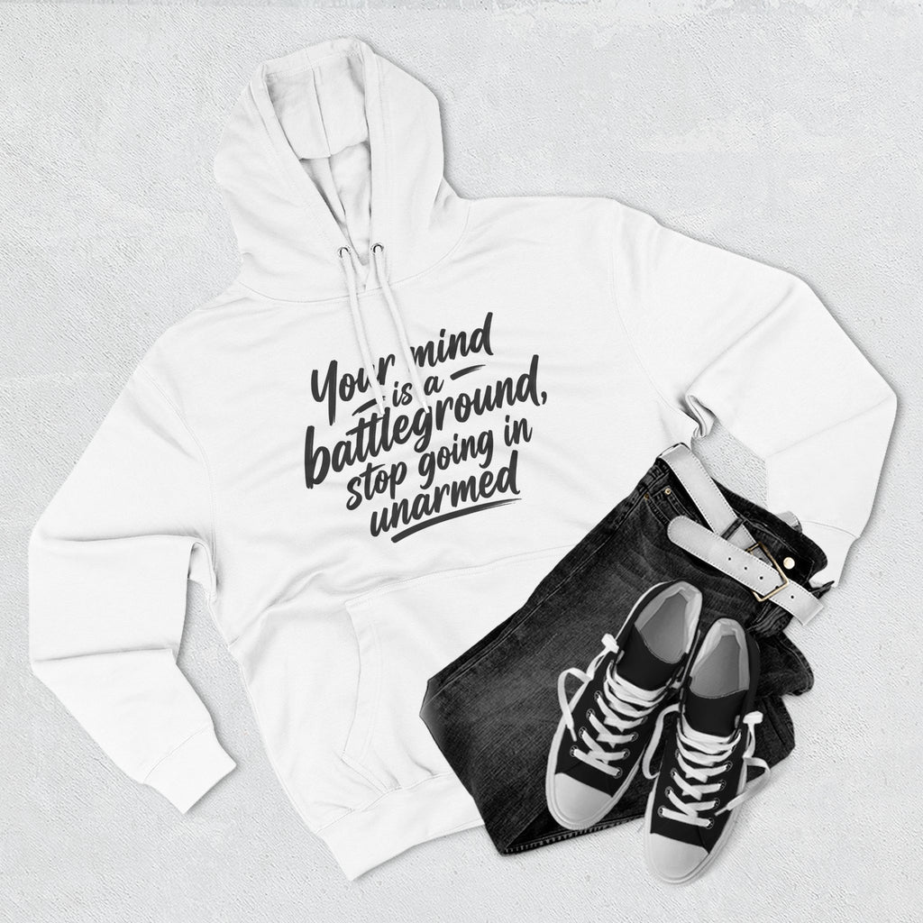 Inspirational Knight Hoodie — “Your mind is a battleground, stop going in unarmed”